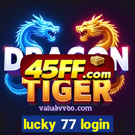 lucky 77 login